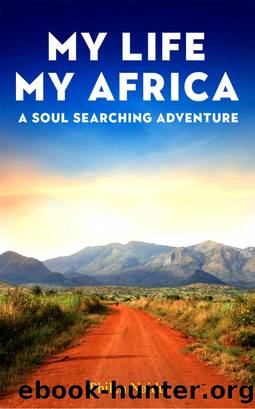 My Life My Africa by Philen Naidu