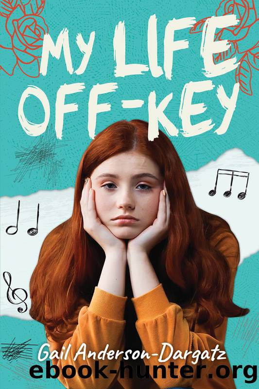 My Life Off-Key by Gail Anderson-Dargatz