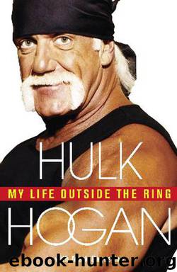 My Life Outside the Ring by Hulk Hogan