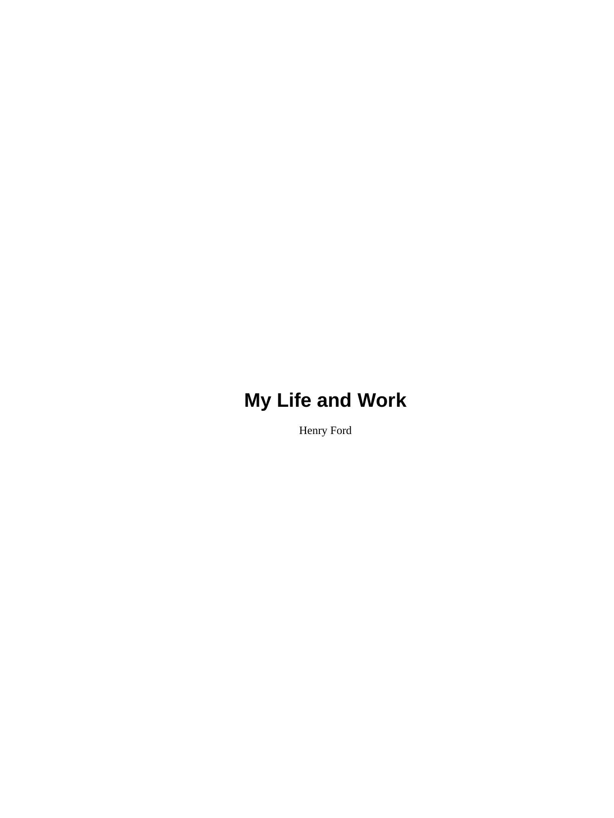 My Life and Work by Henry Ford