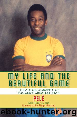 My Life and the Beautiful Game by Pele