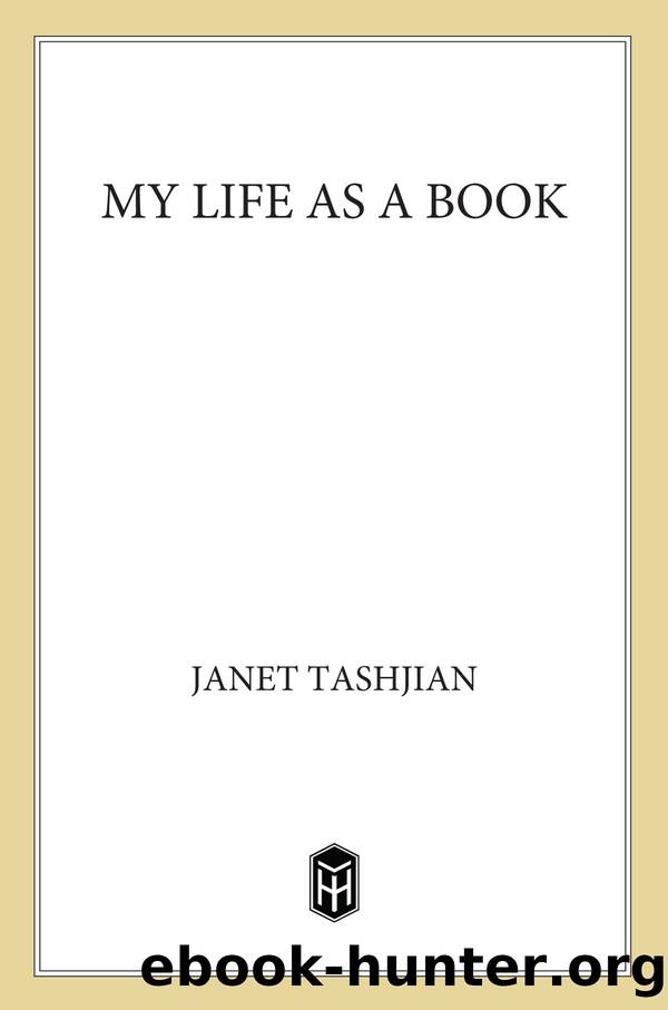 My Life as a Book (The My Life series 1) by Janet Tashjian