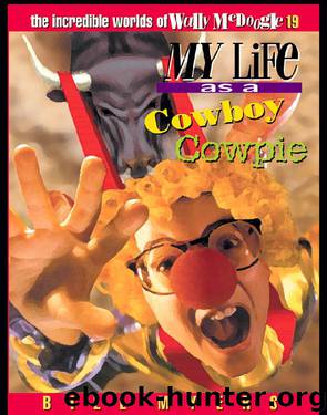 My Life as a Cowboy Cowpie by Bill Myers