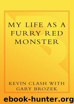 My Life as a Furry Red Monster by Kevin Clash