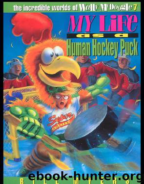 My Life as a Human Hockey Puck by Bill Myers