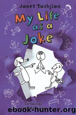 My Life as a Joke (The My Life series Book 4) by Janet Tashjian