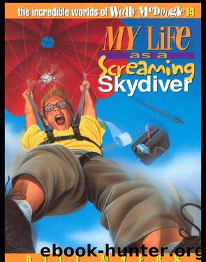 My Life as a Screaming Skydiver by Bill Myers