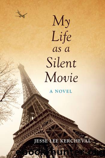 My Life as a Silent Movie by Jesse Lee Kercheval