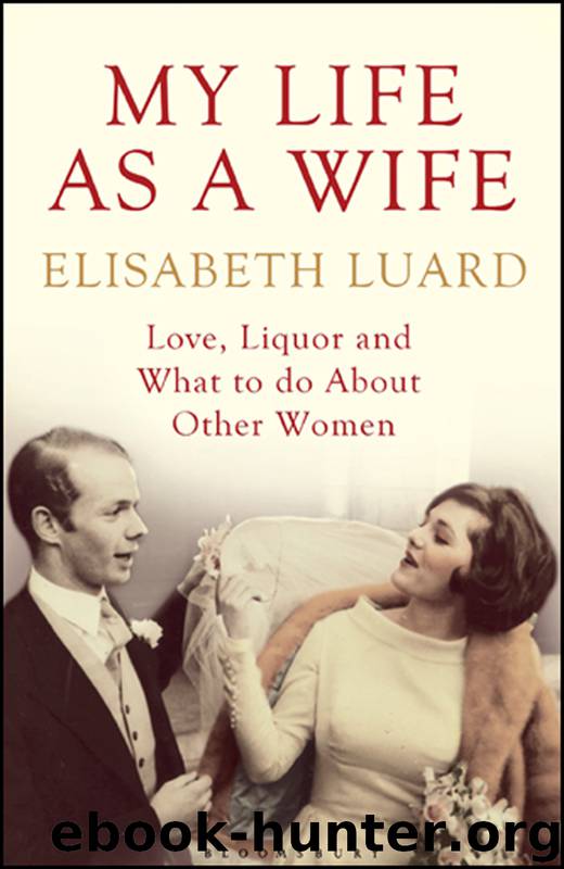 My Life as a Wife by Elisabeth Luard