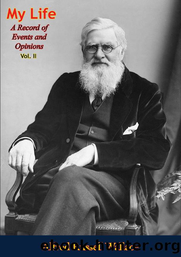 My Life by Alfred Russell Wallace