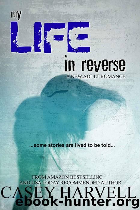 My Life in Reverse by Casey Harvell