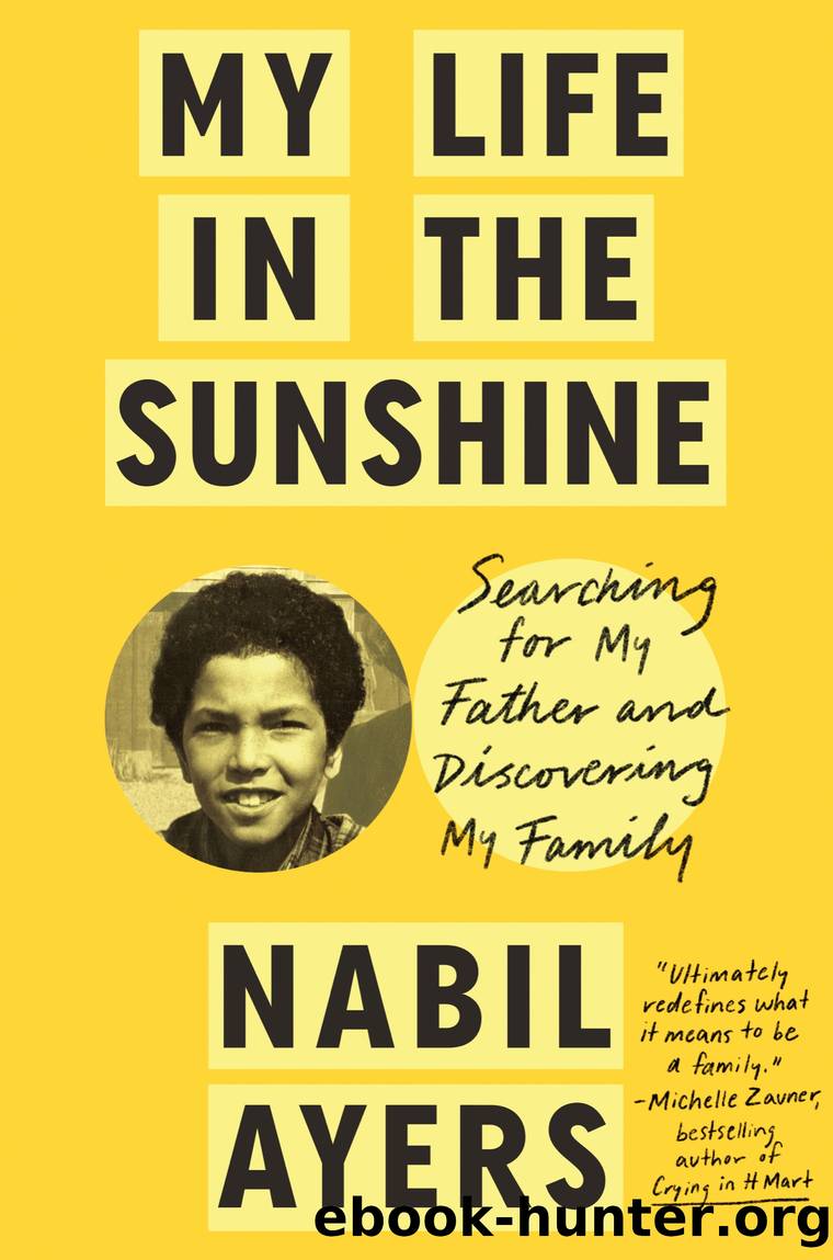 My Life in the Sunshine by Nabil Ayers