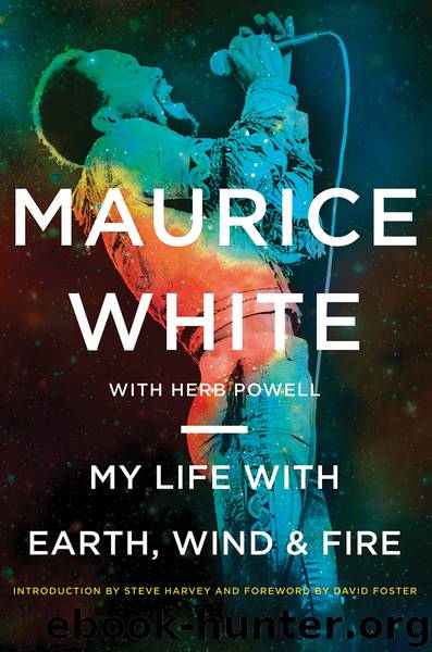 My Life with Earth, Wind & Fire by Maurice White