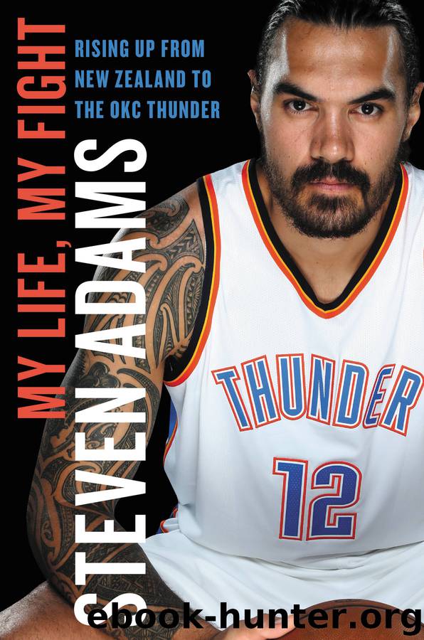 My Life, My Fight by Steven Adams