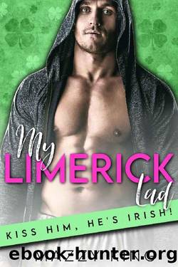 My Limerick Lad: A St. Patrick's Day Bad Boy Curvy Woman Instalove Romance (Kiss Him, He's Irish! Book 4) by Mazzy King