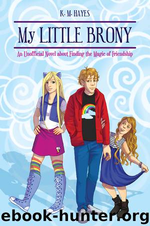 My Little Brony by K. M. Hayes