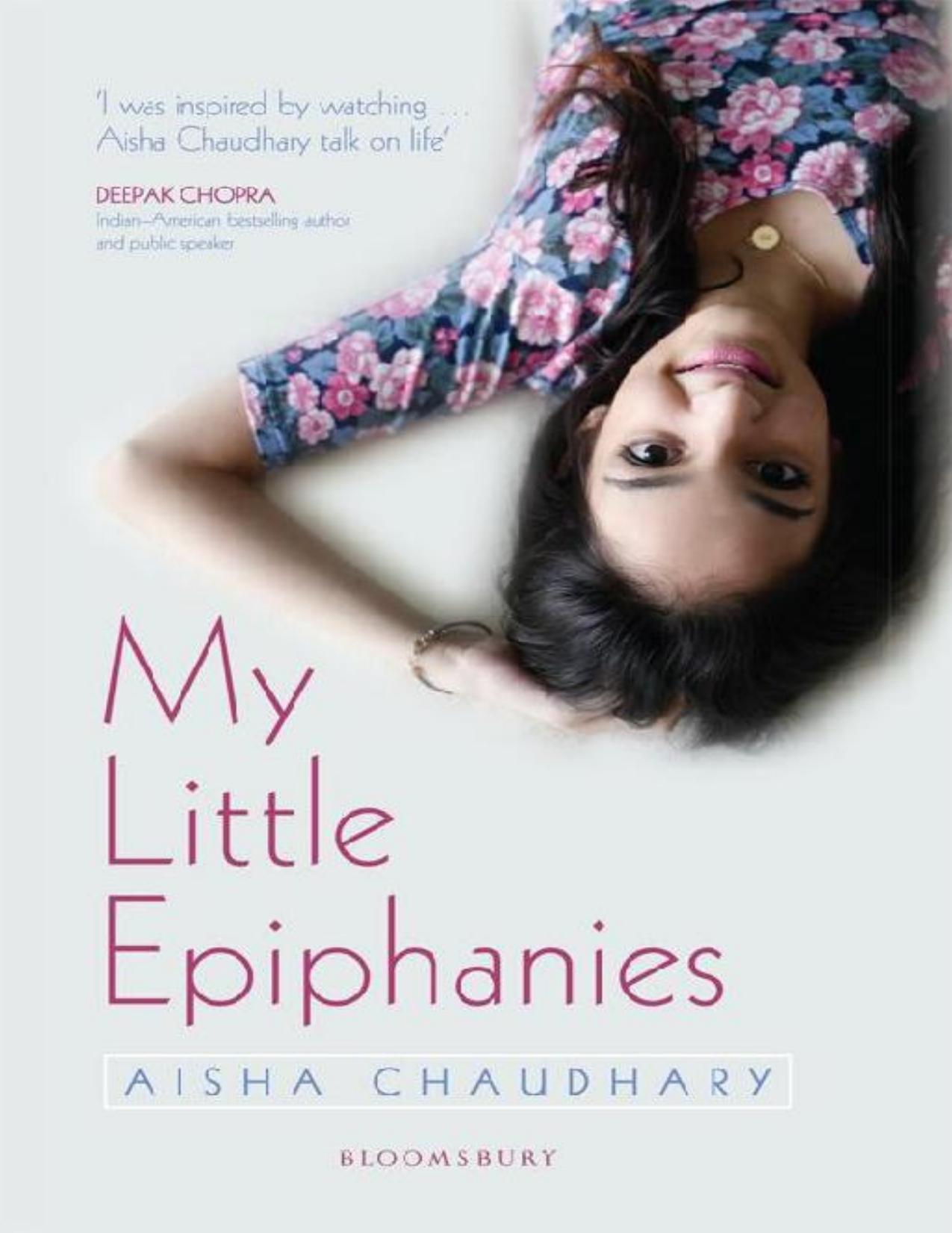 My Little Epiphanies by Aisha Chaudhary