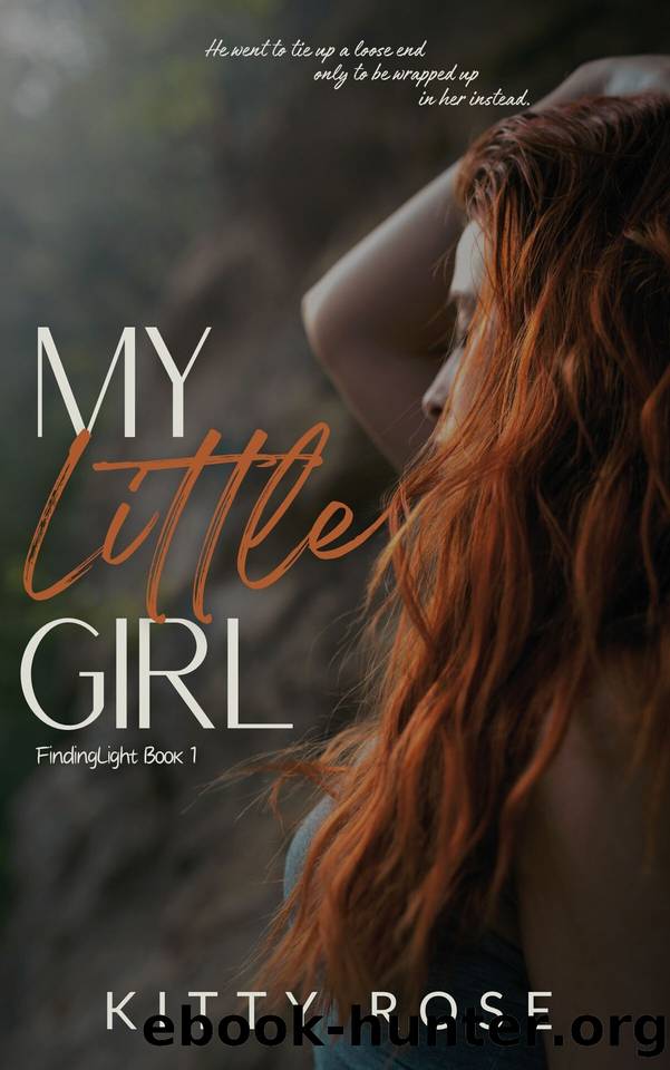 My Little Girl (FindingLight Book 1) by Kitty Rose