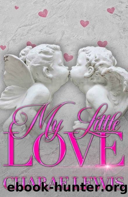 My Little Love by Charae Lewis