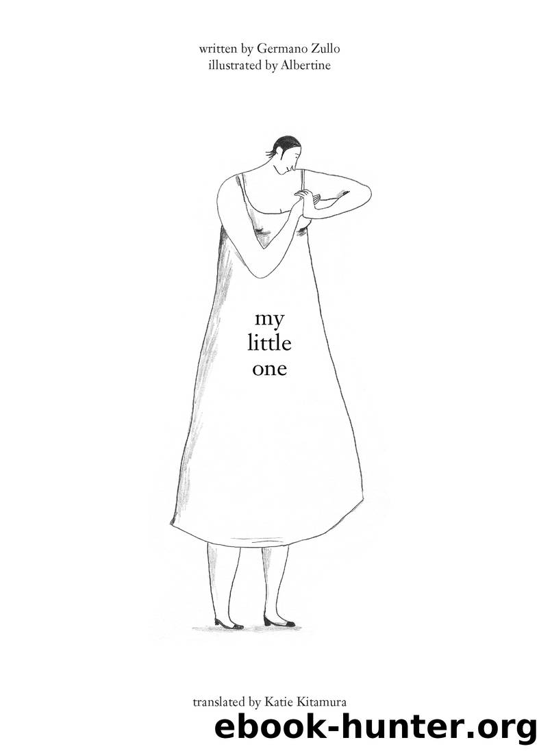 My Little One by Germano Zullo