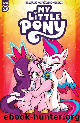 My Little Pony #20 by Celeste Bronfman Amy Mebberson