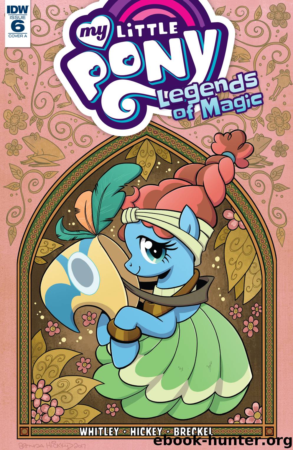My Little Pony, Legends of Magic #6 by Jeremy Whitley Brenda Hickey