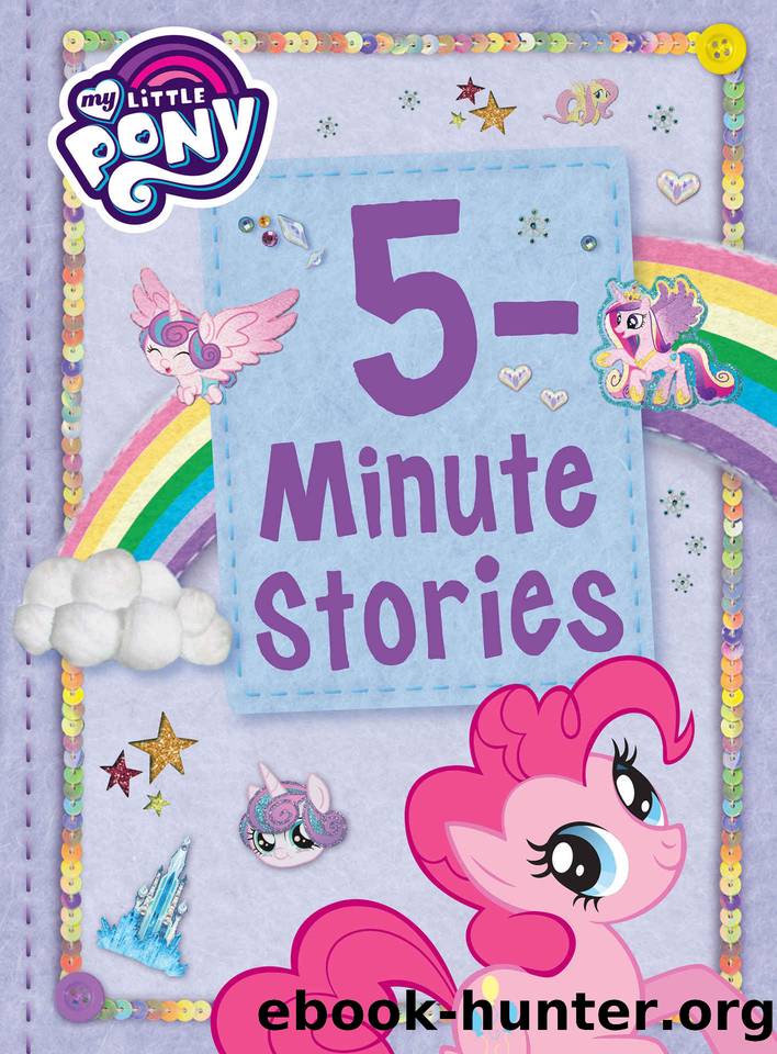 My Little Pony: 5-Minute Stories by Hasbro