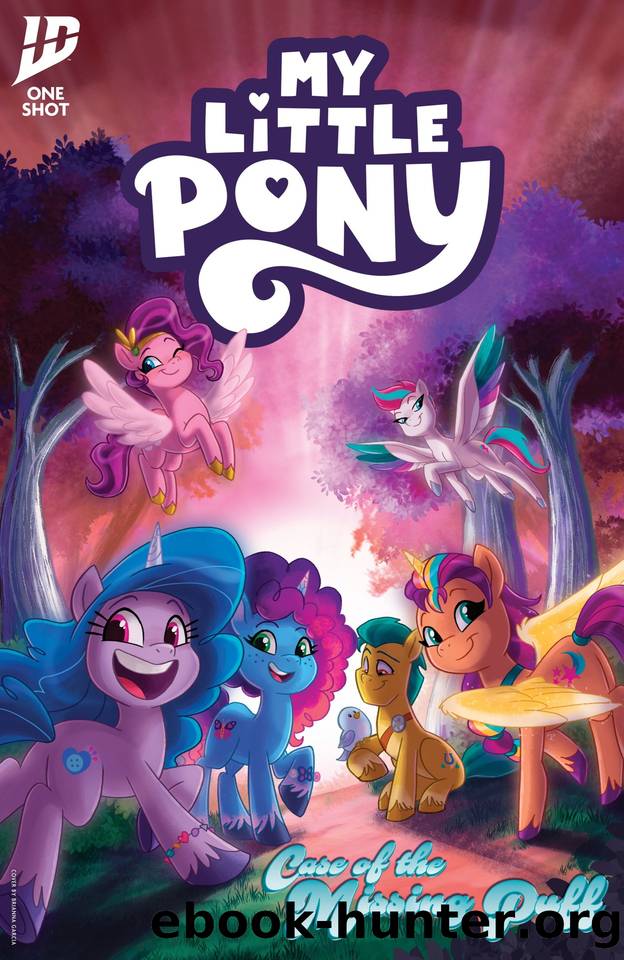 My Little Pony: Case of the Miossing Puff by Megan Brown Natalie Haines