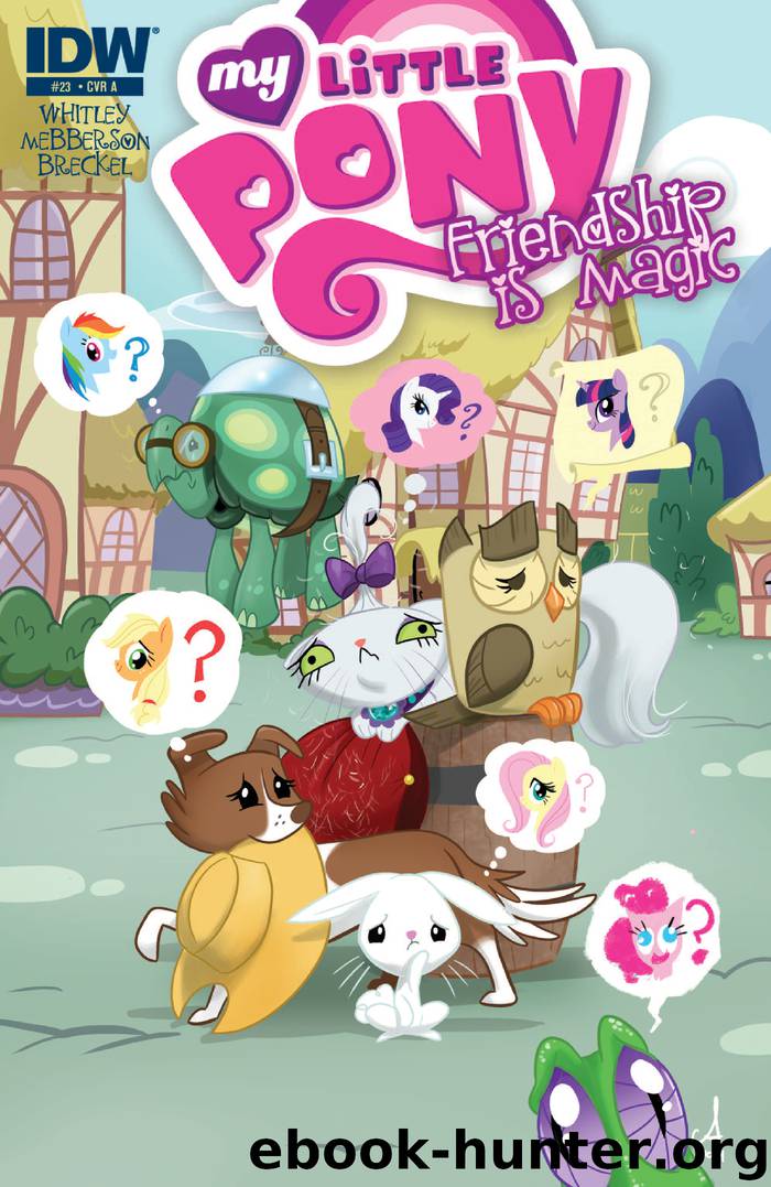 My Little Pony: Friendship is Magic #23 by Jeremy Whitley & Amy Mebberson & Sara Richard