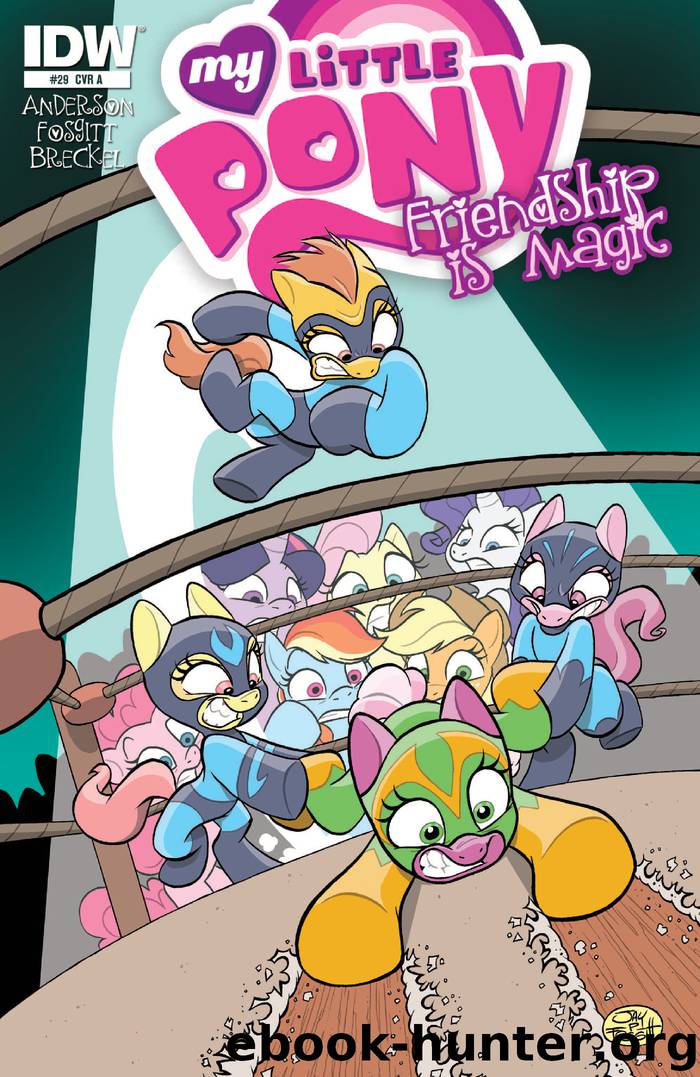 My Little Pony: Friendship is Magic #29 by Ted Anderson & Jay Fosgitt & Kathryn Longua