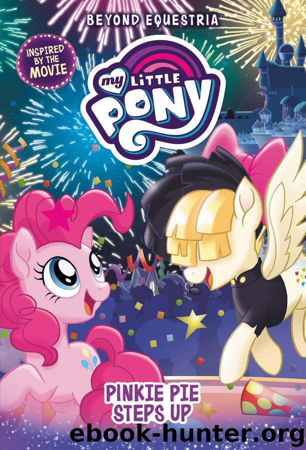 My Little Pony_Beyond Equestria_Pinkie Pie Steps Up by G. M. Berrow