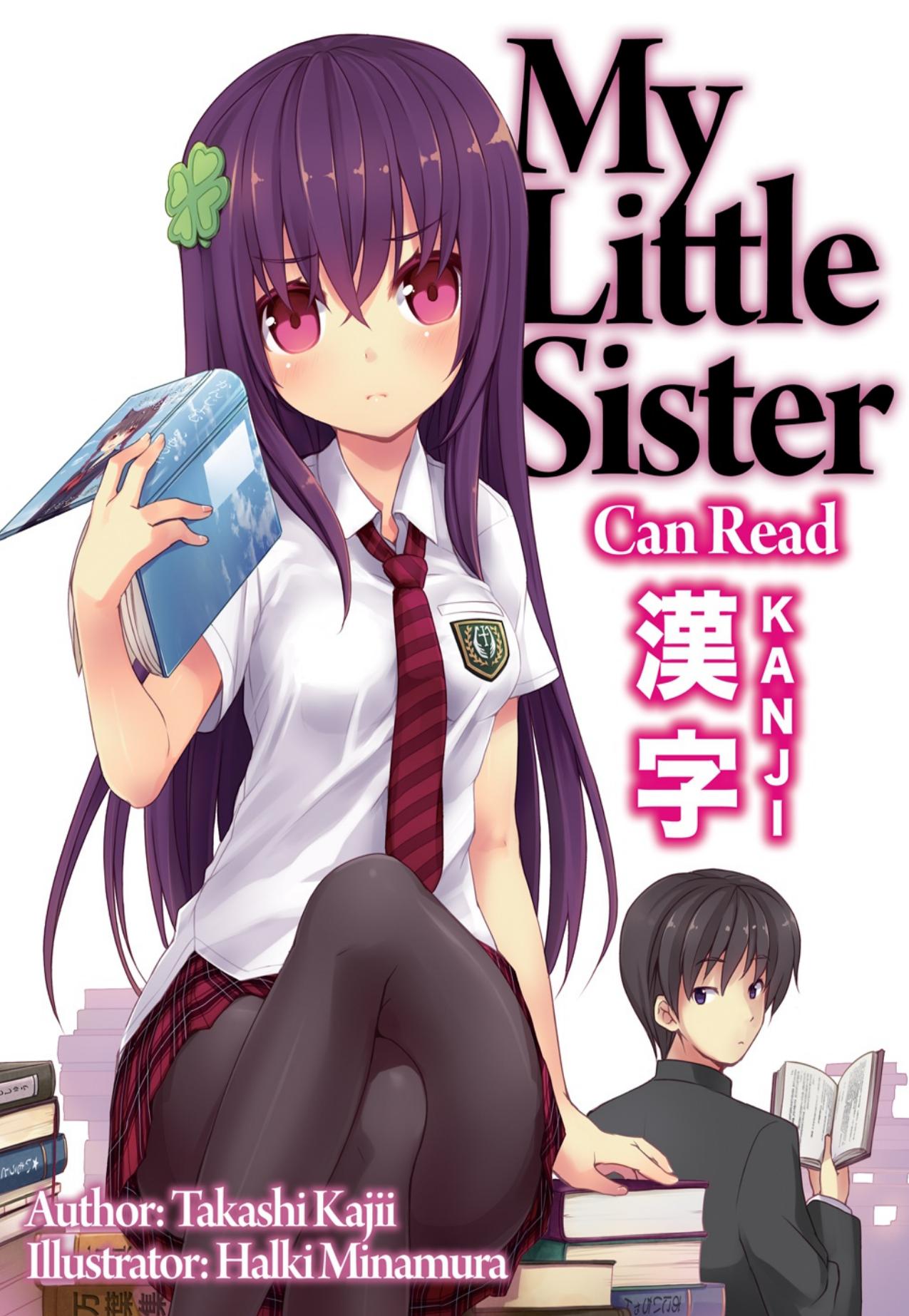 My Little Sister Can Read Kanji: Volume 1 (Ereader) by Takashi Kajii