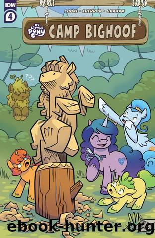 My Little: Pony Camp Bighoof #4 by Stephanie Cooke Kate Sherron