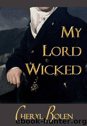 My Lord Wicked (Historical Regency Romance) by Bolen Cheryl
