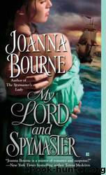 My Lord and Spymaster 3 by Joanna Bourne