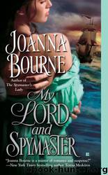My Lord and Spymaster by Joanna Bourne