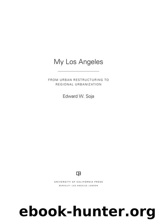 My Los Angeles by Edward W. Soja