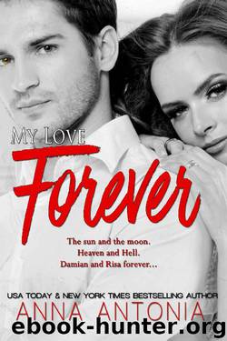 My Love Forever by Anna Antonia