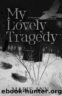 My Lovely Tragedy by Marie Ann