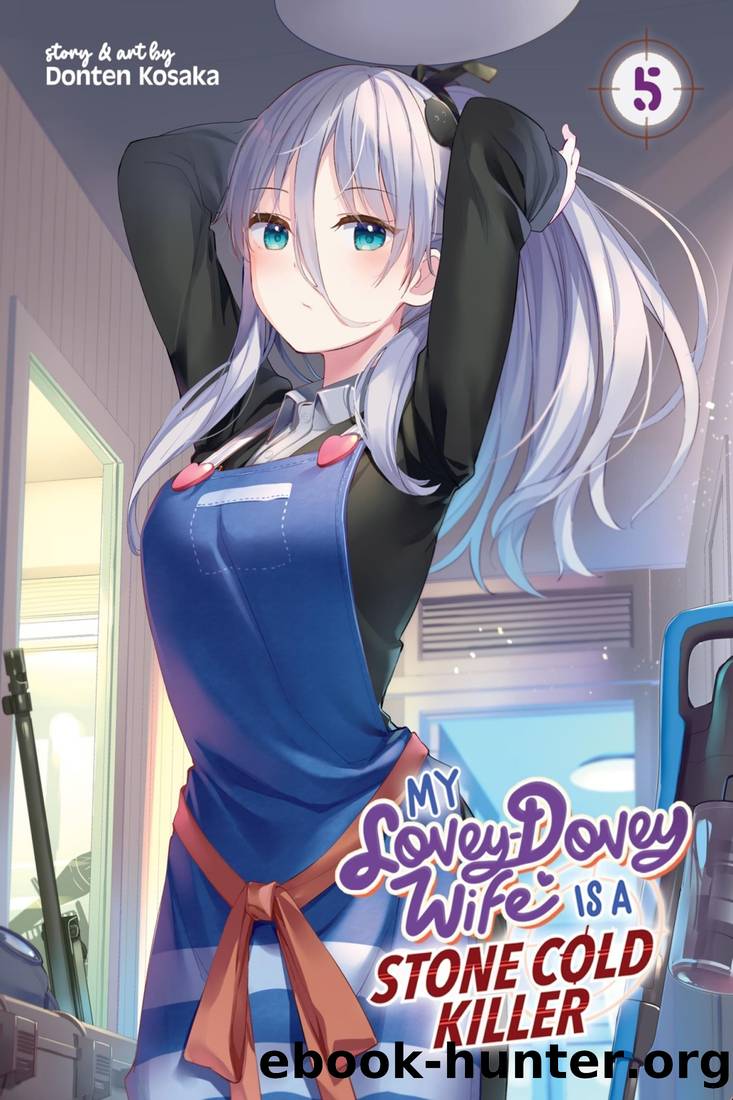 My Lovey-Dovey Wife Is a Stone Cold Killer Vol. 5 by Donten Kosaka