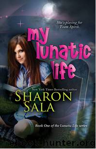 My Lunatic Life by Sharon Sala
