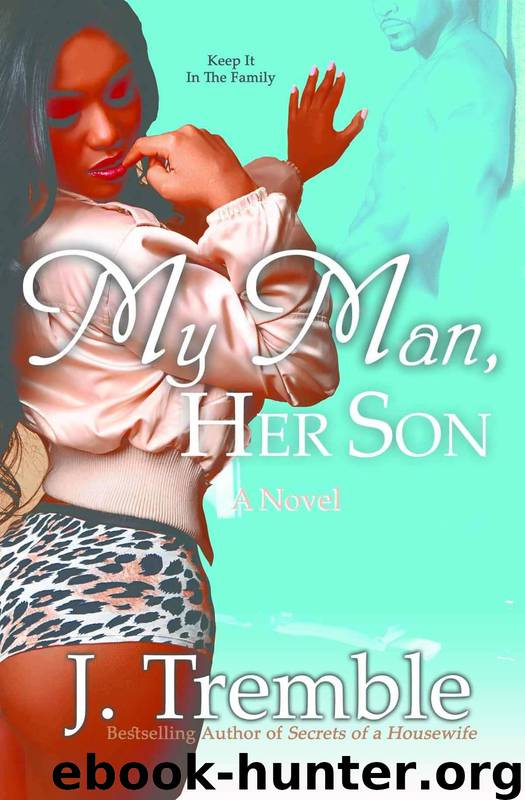 My Man, Her Son by J. Tremble