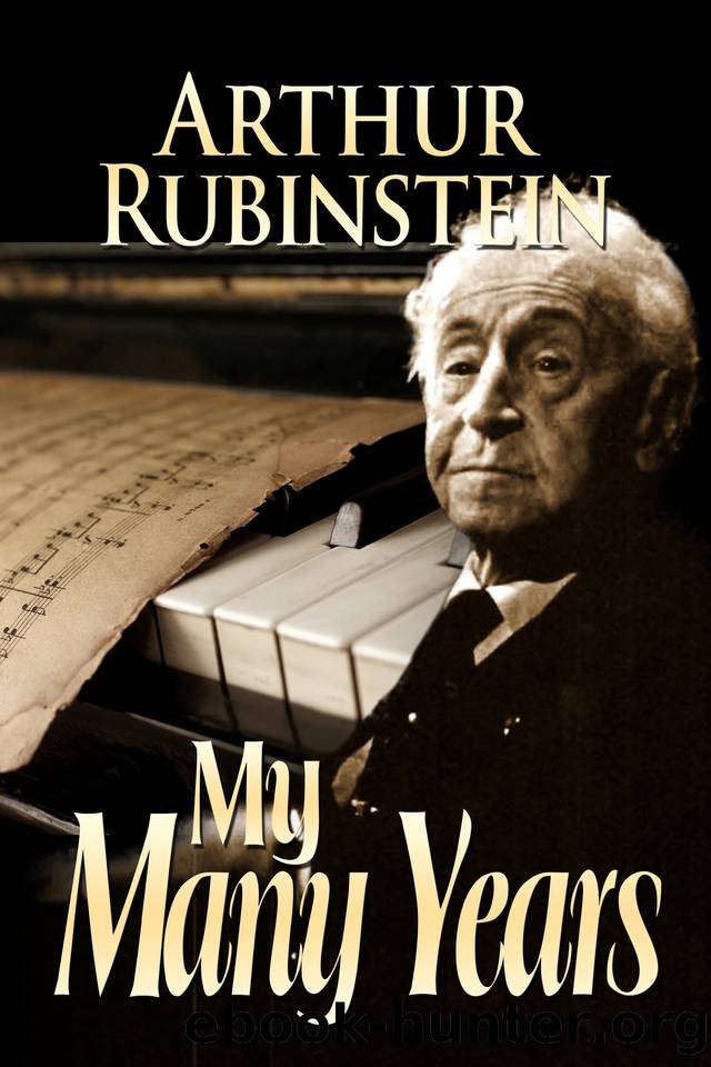 My Many Years by Arthur Rubinstein