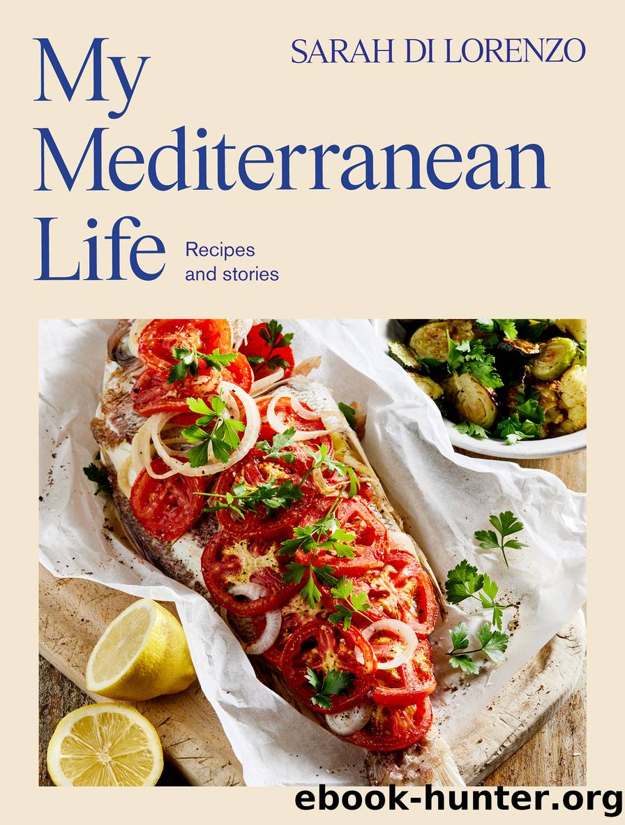 My Mediterranean Life by Sarah Di Lorenzo