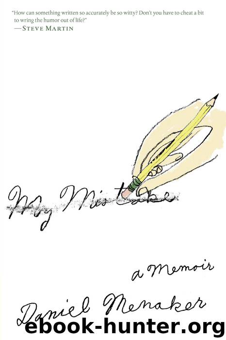 My Mistake by Daniel Menaker