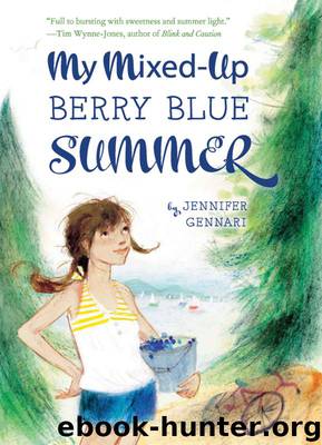 My Mixed-Up Berry Blue Summer by Jennifer Gennari