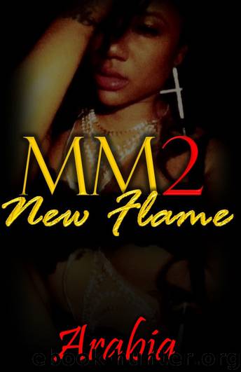 My Money 2: New Flame (Coke Dreams Book 8) by Arabia