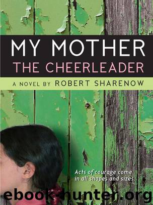My Mother the Cheerleader by Robert Sharenow