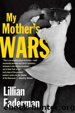 My Mother's Wars by Lillian Faderman