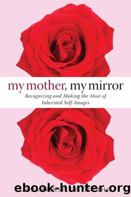 My Mother, My Mirror by Laura Fuerstein